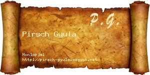 Pirsch Gyula névjegykártya
